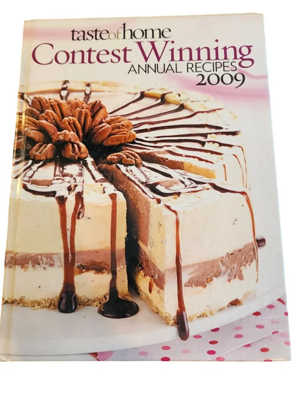 Taste of Home Annual Recipes HardCover 2006 - 2010